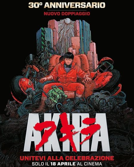 Akira 30° anniversario al cinema solo per un giorno!