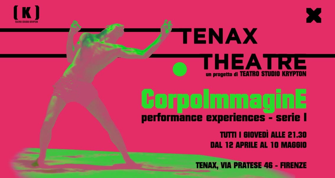 Tenax Theatre: CorpoImmaginE