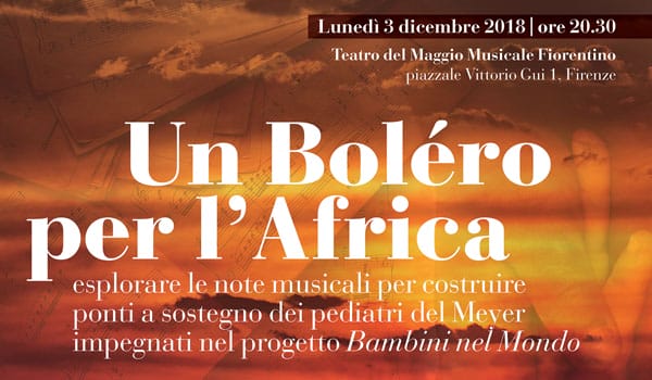 In scena al Teatro del Maggio lunedì 3 dicembre “Un Boléro per l’Africa”