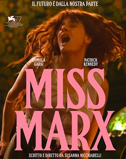 “Miss Marx” in lingua originale all’Odeon di Firenze