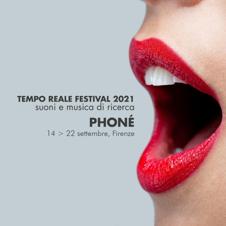 Tempo Reale Festival 2021 – Phonè. Intervista al direttore artistico Francesco Giomi