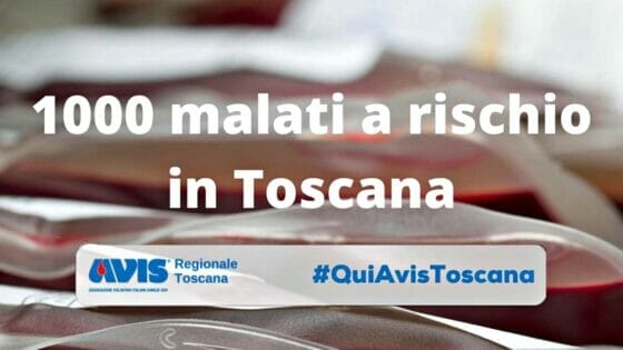 Avis Toscana appello a donare sangue, in Toscana 1000 malati a rischio