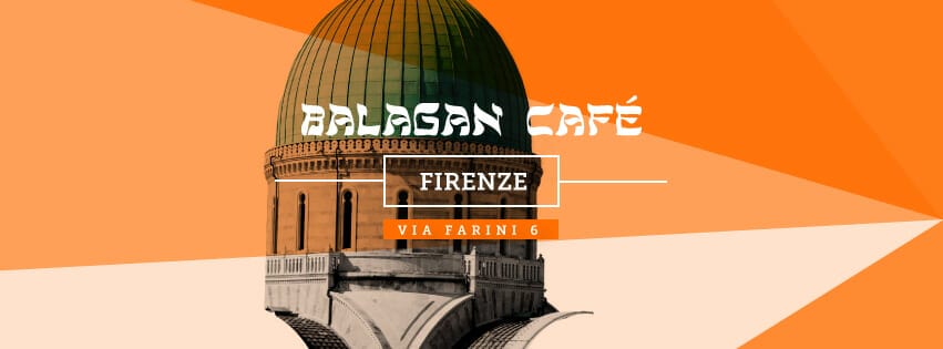 Balagàn Café Toscana: “Crocevia di culture”