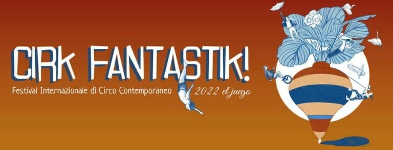 Cirk Fantastik 2022 al Parco delle Cascine di Firenze. Lintervista a Natalia Bavar