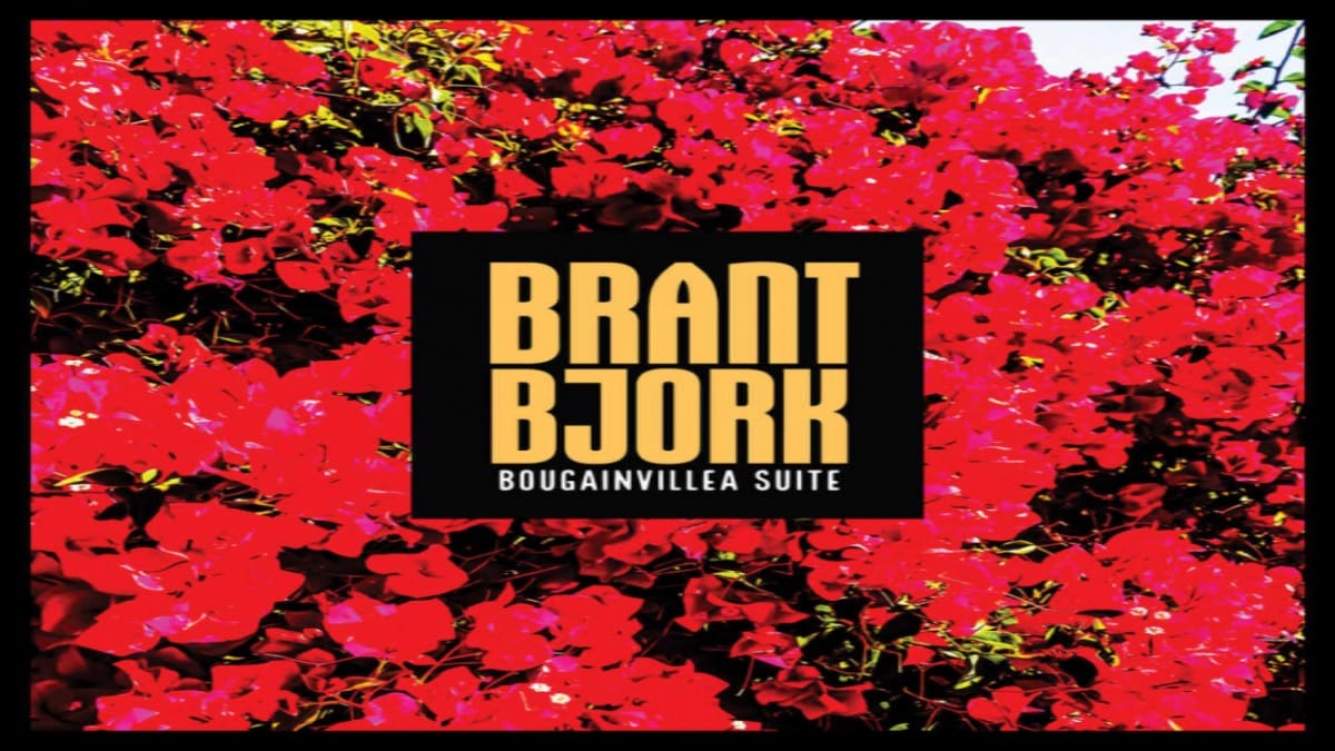 Brant Bjork, “Bougainvillea Suite”. Disco della settimana.